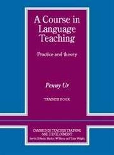 A Course in Language Teaching Trainee Book Trainee's Book