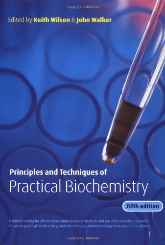 Principles and Techniques of Practical Biochemistry