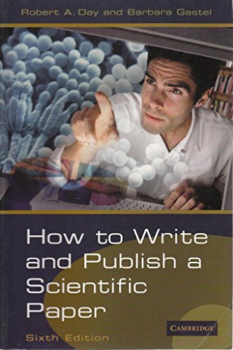 How to Write and Publish a Scientific Paper