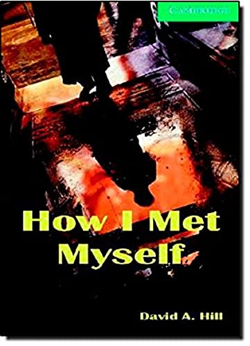How I Met Myself Level 3 Lower Intermediate Book and Audio CDs (2) Pack