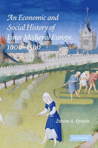 An Economic and Social History of Later Medieval Europe, 10001500