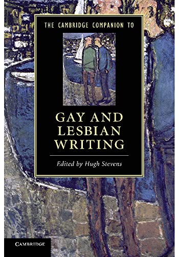 The Cambridge Companion to Gay and Lesbian Writing