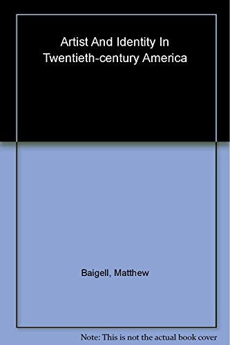 Artist and Identity in Twentieth-Century America