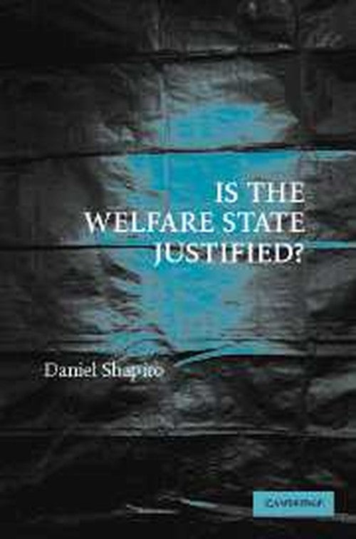 Is the Welfare State Justified?