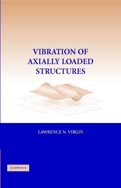 Vibration of Axially-Loaded Structures