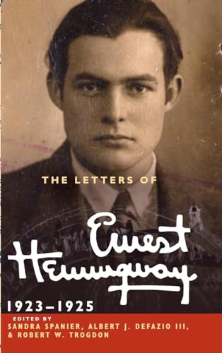 The Letters of Ernest Hemingway, 1923-1925