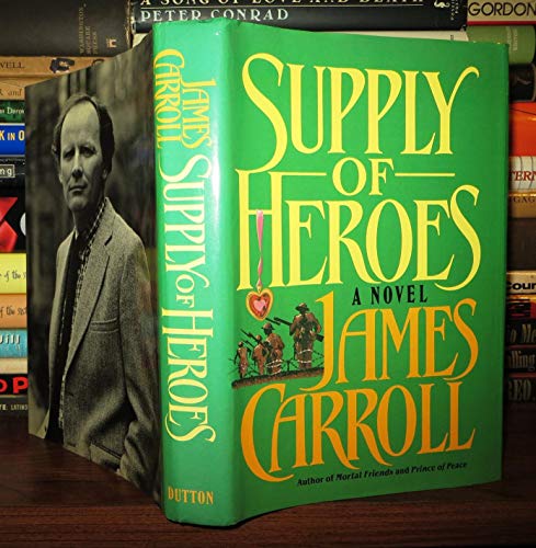 Carroll James : Supply of Heroes (Hbk)
