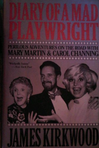Kirkwood James : Diary of A Mad Playwright (Hbk)