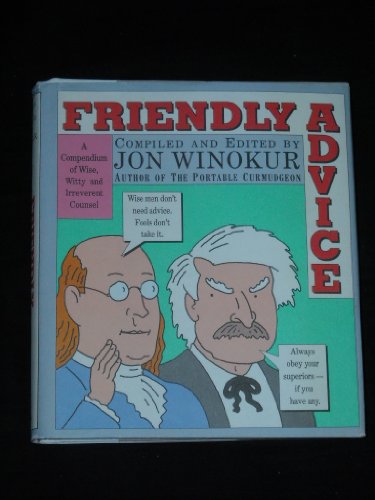 Winokur Jon Ed. : Friendly Advice (Hbk)