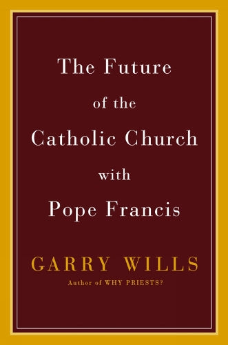 The Future Of The Catholic Church With Pope Francis