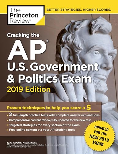 Cracking the AP U.S. Government and Politics Exam 2019