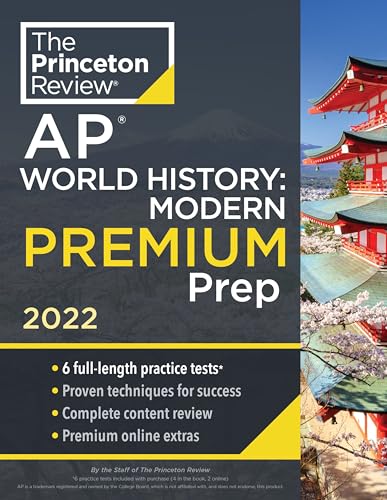 Princeton Review AP World History: Modern Premium Prep, 2022