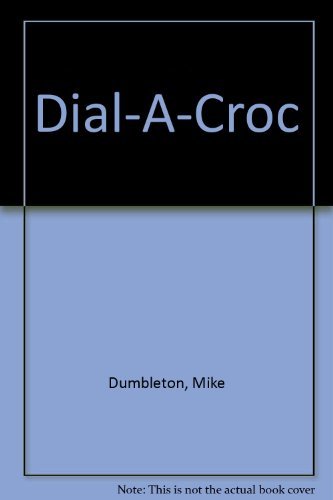 Dial-A-Croc