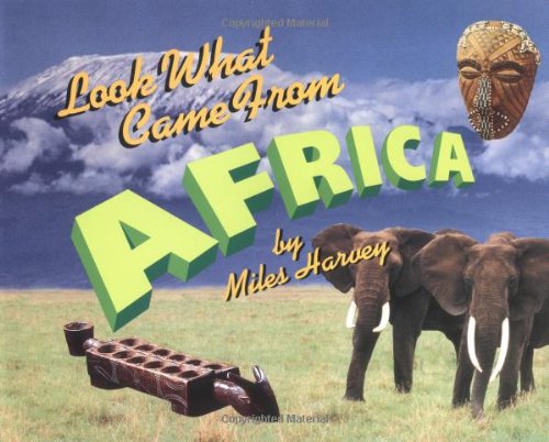 Look What Came from Africa