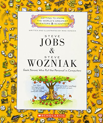 Steve Jobs and Steve Wozniak (Getting to Know the World's Greatest Inventors & Scientists)
