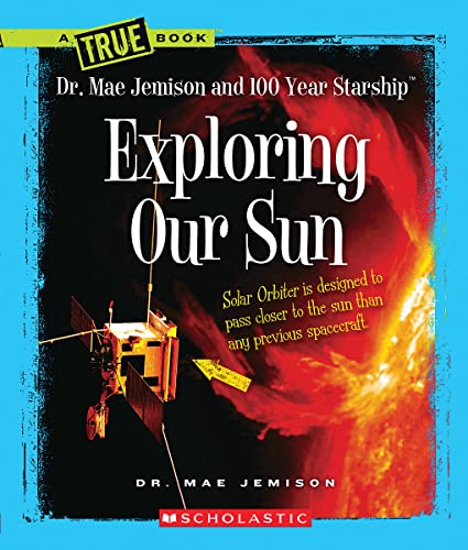 Exploring Our Sun