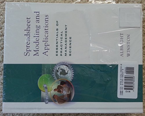 Spreadsheet Modeling and Applications : Essentials of Practical Management Science (with CD-ROM and InfoTrac)