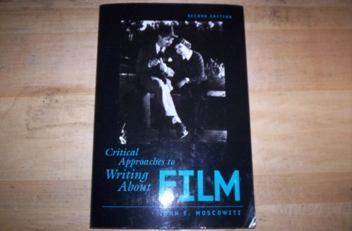 Critical Approaches to Writing about Film (2nd Edition) Broward Community College