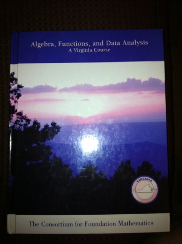 Algebra, Functions, and Data Analysis A Virginia Course