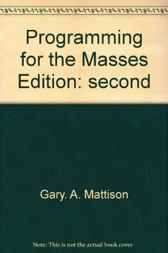 Programming for the Masses Edition: second