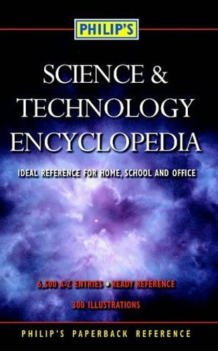 Philip's Science and Technology Encyclopedia