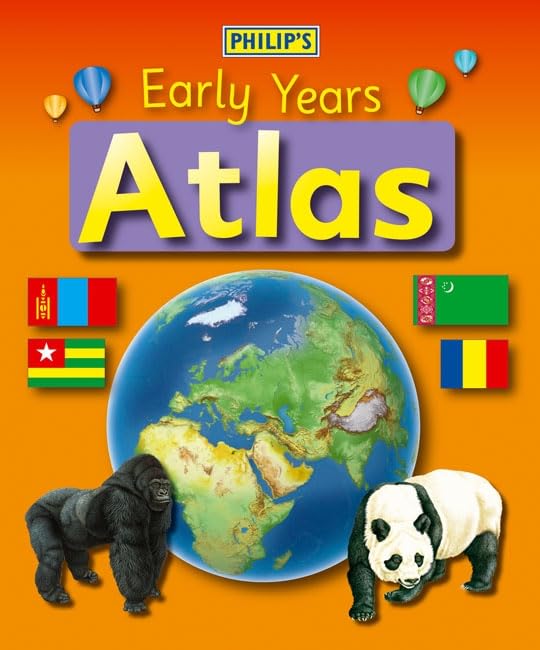 Philip's Early Years Atlas