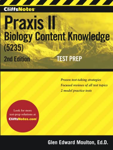 Cliffsnotes Praxis II Biology Content Knowledge (5235)