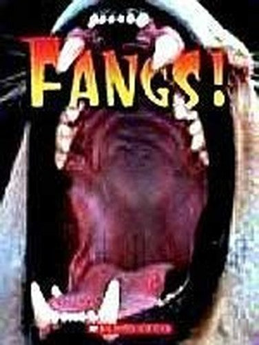 Fangs!