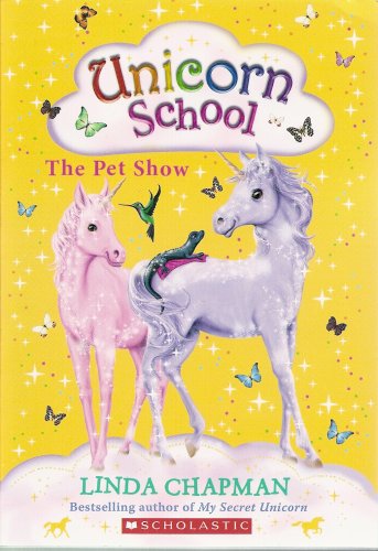The Pet Show (Unicorn School, No. 5)