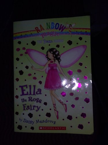 Petal Fairies #7: Ella the Rose Fairy: A Rainbow Magic Book