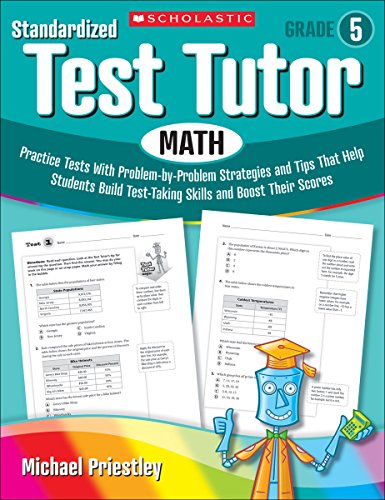 Standardized Test Tutor: Math, Grade 5