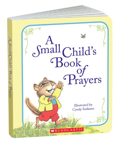 A Small Child's Book of Prayers