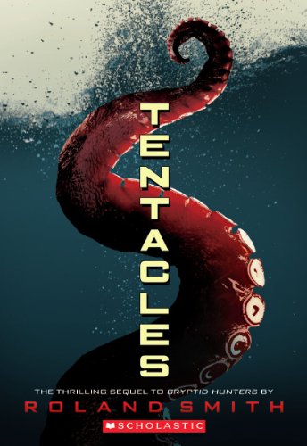 Tentacles (Cryptid Hunters, Book 2)