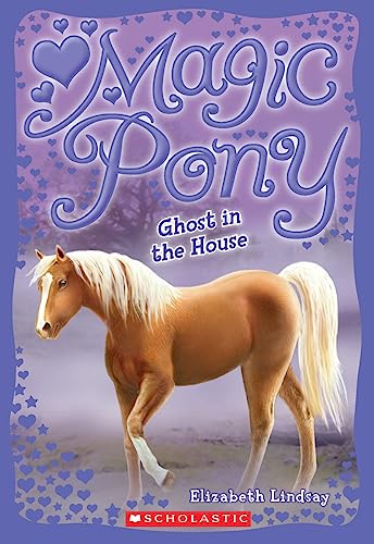 Magic Pony #2: Ghost in the House