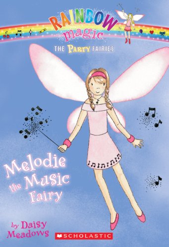 Party Fairies #2: Melodie the Music Fairy