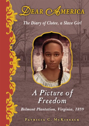 Dear America: A Picture of Freedom - Library Edition