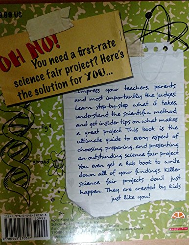 Scholastic You Can Create a Killer Science Fair Project