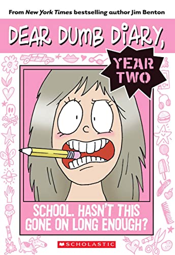 Dear Dumb Diary Year Two: #1 Hasn't This Gone on Long Enough?