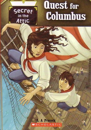 QUEST FOR COLUMBUS: SECRET IN THE ATTIC (LEVEL 2.0, LEXILE 380L)