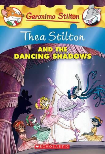 Thea Stilton and the Dancing Shadows (Thea Stilton #14)