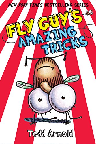 Fly Guy: #14 Fly Guy's Amazing Tricks