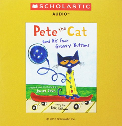 Pete the Cat and His Four Groovy Buttons Audio CD