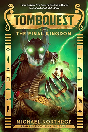 The Final Kingdom (Tombquest, Book 5)