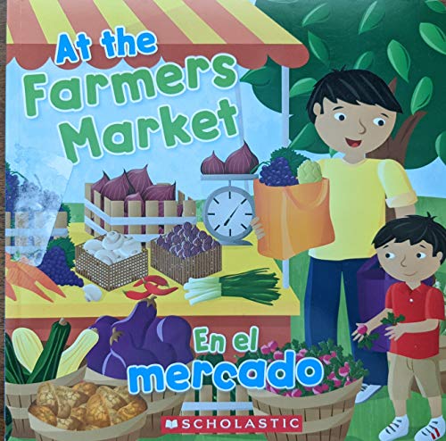 At the Farmers Market, En El Mercado, Spanish and English
