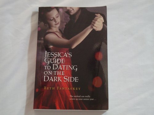 Jessica's Guide to Dating on the Dark Side