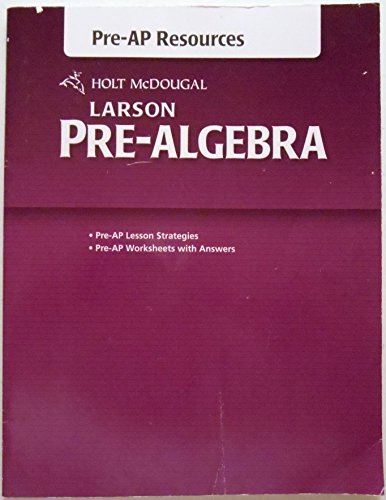 Holt McDougal Larson Pre-Algebra: Common Core Pre-AP Resources