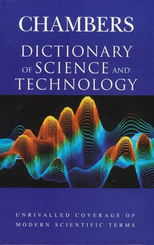 Chambers Dictionary of Science and Technology
