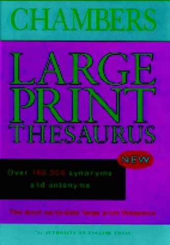 Chambers Large Print Thesaurus