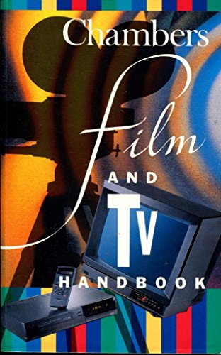 Chambers Film and Television Handbook