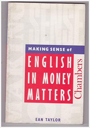 Making Sense of English in Money Matters